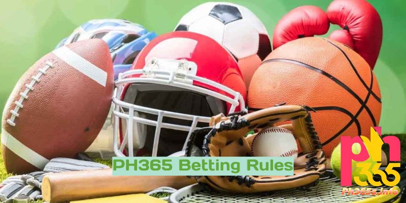 PH365 Betting Rules: Critical Considerations for Players 5 Player Obligations