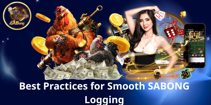 SABONG Logging – Everything You Need to Know Before Joining the Fight 5 Best Practices for Smooth SABONG Logging